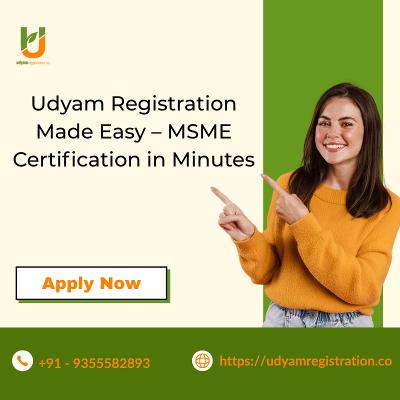 Udyam Registration Made Easy – MSME Certification in Minutes